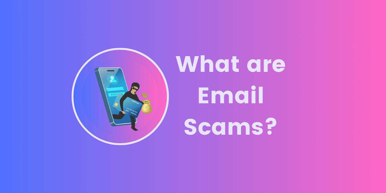 What are email scams? Definition & Examples Vade